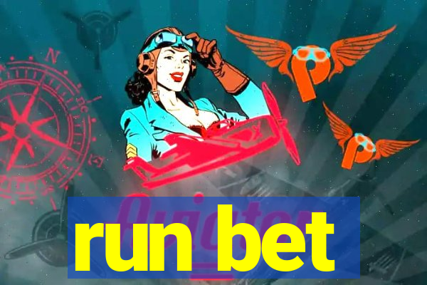 run bet